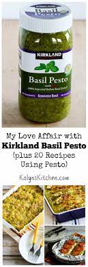 Kirkland Basil Pesto Plus 20 Recipes Using Pesto From Kalyn And Other Bloggers Kalyn S Kitchen Recipes Using Pesto Recipes Healthy Recipes