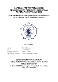 Maybe you would like to learn more about one of these? Contoh Proposal Tugas Akhir Teknik Mesin Otomotif Seputar Mesin