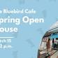 Bluebird Cafe Spring Open House