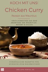 Chicken Curry Rezept Aus Mauritius Wellspa Portal In 2020 Curry Rezepte Chicken Curry Rezepte Curry Huhn