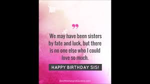 Best collection of happy birthday messages for younger sister on her special day. 35 Special And Emotional Ways To Say Happy Birthday Sister