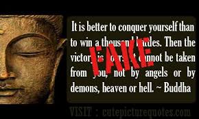 Angel angels demon demons people personality quote society. It Is Better To Conquer Yourself Than To Win A Thousand Battles Then The Victory Is Yours It Cannot Be Taken From You Not By Angels Or By Demons Heaven Or Hell