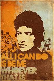 All I Can Do Is Be Me Whoever That Is Poster 25 Stunning Vector Poster Designs Bashooka Bob Dylan Vintage Posters Vintage Poster Design