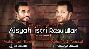Sudah ku tahu, pasti ada kamu, aishah, meskipun kau tahu, percaya hati, setia menantimu, cinta kita, akhirnya ku tahu. Mohamed Tarek Mohamed Youssef Aisyah Istri Rasulullah Arabic Ù…Ø­Ù… Muslim Songs Songs Tune Music
