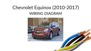 Check that the red wire is connected to the contact power supply and the yellow wire to the constant power supply. Chevrolet Equinox 2010 2017 Wiring Harness Diagram Youtube