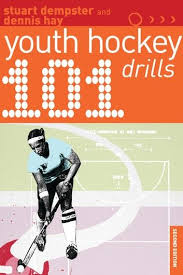 101 Youth Hockey Drills Ebook By Stuart Dempster Rakuten Kobo Hockey Drills Youth Hockey Hockey