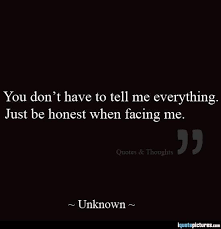 Just Be Honest Quotes Quotesgram