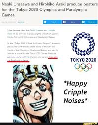 Maybe you would like to learn more about one of these? Naoki Urasawa And Hirohiko Araki Produce Posters For The Tokyo 2020 Olympics And Paralympic Games Theme Of The O Ymmc Or Pam Ympwc Games And Use The Happy C R Jojo Bizzare Adventure