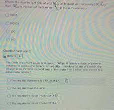 Solved What Is The Mass To Light Ratio Of A 0 7 M White Chegg Com