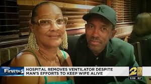 Local hospital removes ventilator despite man's efforts to keep wife alive