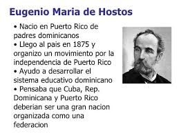 Eugenio Maria De Hostos Puerto Rico Puerto Rico History My Island