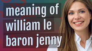 William le baron jenny