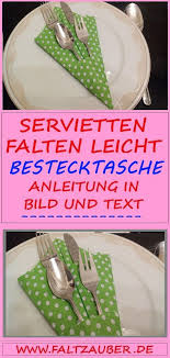 Servietten Falten Anleitung Bestecktasche Servietten Falten Servietten Falten Anleitung Servietten Falten Bestecktasche