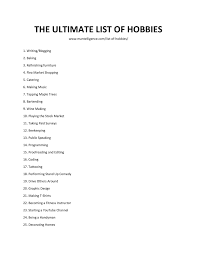 People hobby ideas list with idea for of 50 no list of 50 hobby ideas for. The Ultimate List Of Hobbies 549 Handpicked Hobby Ideas To Try Hobbies To Try I Need A Hobby Hobbies For Men