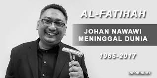 Allahyarham meninggalkan seorang balu dan empat orang anak. Komposer Johan Nawawi Meninggal Dunia Akibat Serangan Jatung