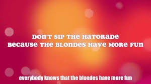 But honestly i don't think more than any other hair color. Blondes Have More Fun Feat Kaci Brown Photronique Official Lyric Video Youtube