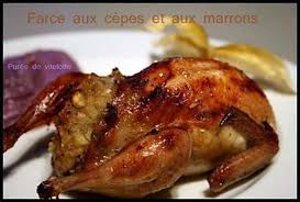 Cailles Roties Four Au Miel Et Farcies Aux Cepes Et Aux Marrons Recette Caille Recette Cailles Roties Caille Farcie