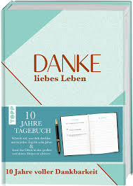 Dankeschön blumen blumenstrauß liebe freundschaft. Danke Liebes Leben 10 Jahre Dankbarkeit Bucher Von Topp Topp Kreativ De Webshop