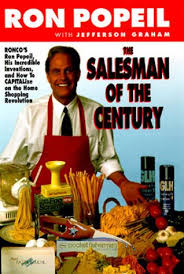 Born ronald martin popeil in new york city, may 3, 1935, ron is the quintessential rags to riches tale. The Salesman Of The Century Popeil Ron 9780385313780 Amazon Com Books