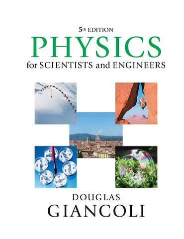 Physics for Scientists and Engineers, with Modern Physics