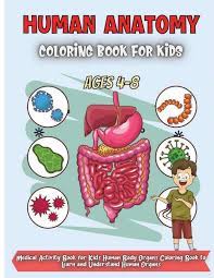 Human anatomy nose coloring pages to color, print and download for free along with bunch of favorite human anatomy coloring page for kids. Human Anatomy Coloring Book For Kids Ages 4 8 Emma Silva Buch Jpc
