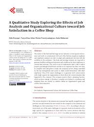 Al jaren de nr.1 online coffeeshop van de benelux. Pdf A Qualitative Study Exploring The Effects Of Job Analysis And Organizational Culture Toward Job Satisfaction In A Coffee Shop