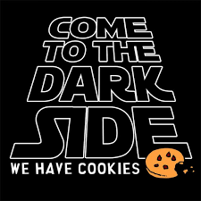 Come To The Dark Side We Have Cookies Girl Scout Cookies Booth Dark Side Star Wars