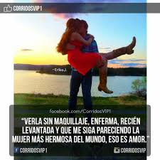 Corridosvip Frases Chingonas Corridos Amor
