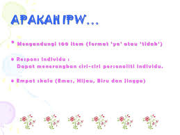 Ujian personaliti ini adalah ujian yang mempunyai format jawapan 'ya' atau 'tidak'. Inventori Personaliti Warna Ppt Download