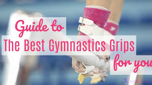 best gymnastics grips