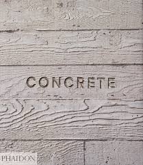 In the past, limebased cement binders, such as lime putty, were often. Concrete In Architecture Koren Leonard Hall William 9780714863542 Amazon Com Books