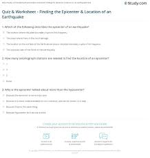 Quiz Worksheet Finding The Epicenter Location Of An Earthquake Study Com