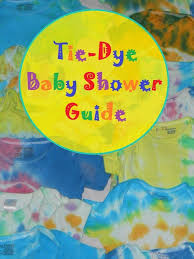 Tie Dye Baby Shower Beach Baby Blog Baby Shower Baby Blog Boy Shower