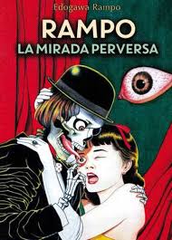 Ver juegos macabros (2007) online, pelicula juegos macabros (2007) online latino castellano subtitulado, juegos macabros (2007) en vk. Misterios Erotico Grotescos Edogawa Ranpo El Bizarro Rey Del Pulp Japones Blog Elemental El Pais