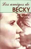 Los Amigos de Becky