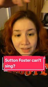 Sutton Foster Singing Bad