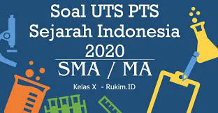 Download Soal Sejarah Indonesia Pts Uts Kelas X Semester 2