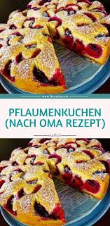 Pflaumenkuchen Nach Oma Rezept In 2020 Rezept Pflaumenkuchen Kuchen Rezepte Einfach Kuchen Und Torten Rezepte