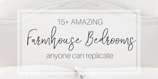 Take a look at these 21 unique farmhouse bedroom ideas for your home. 15 Farmhouse Bedroom Ideas Anyone Can Replicate The Weathered Fox