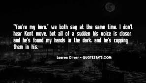 Quotes from famous authors, movies and people. Top 100 You Re My Hero Quotes Famous Quotes Sayings About You Re My Hero