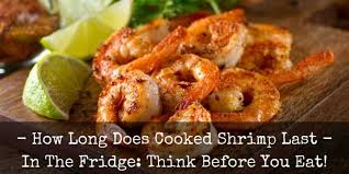 Soak shrimp in cold water. How Long Does Cooked Shrimp Last In The Fridge Think Before You Eat Merchdope