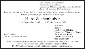 Simon zachenhuber soll berichten zufolge gerade mal vier wochen alt gewesen sein, als sein vater bei einem unfall mit einem motorisierten drachen schwer verletzt wurde. Traueranzeigen Von Hans Zachenhuber Trauer Merkur De
