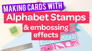 The best stamps for making cards will vary by taste and purpose, but a set of stamps that can be used for a variety of cards or which has designs that you will get a lot of use from are the best choices. Making Cards Using Alphabet Stamps Embossing Effects Youtube