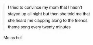 See No One Told You Life Was Gonna Be This Way Lyrics F R I E N D S Tumblr Funny Funny Posts Humor