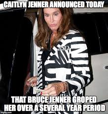 Crazy Caitlyn Jenner Memes Imgflip