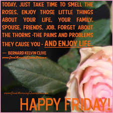 Happy Weekend Wishes Happy Morning Images Good Morning Quotes Wishes Messages Pictures Inspirational Thoughts Greetings Wallpapers Motivational Happy Morning Status Text Messages Shayari Good Morning Messages Cute Morning Poems Sms Wishes Friday morning blessings today is friday and i hope you spend it being grateful to god. happy weekend wishes happy morning