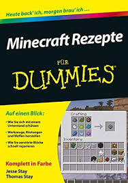 Wir haben kuchen rezept minecraft mit underschiedlichen preisen analysiert.8. Minecraft Rezepte Fur Dummies Stay Jesse Stay Thomas Kommer Isolde Amazon De Bucher