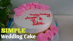 Simple Wedding Cake Cara Membuat Cake Pengantin Simpel Dan Mudah Youtube Tak perlu terlalu banyak, cukup dua tingkat untuk pilihan kue pengantinmu. simple wedding cake cara membuat cake pengantin simpel dan mudah