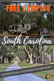 Maybe you would like to learn more about one of these? Free Camping In South Carolina Opting Out Of Normal Free Camping South Carolina Travel Camping Destinations