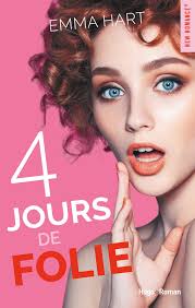 4 jours de folie eBook de Emma Hart